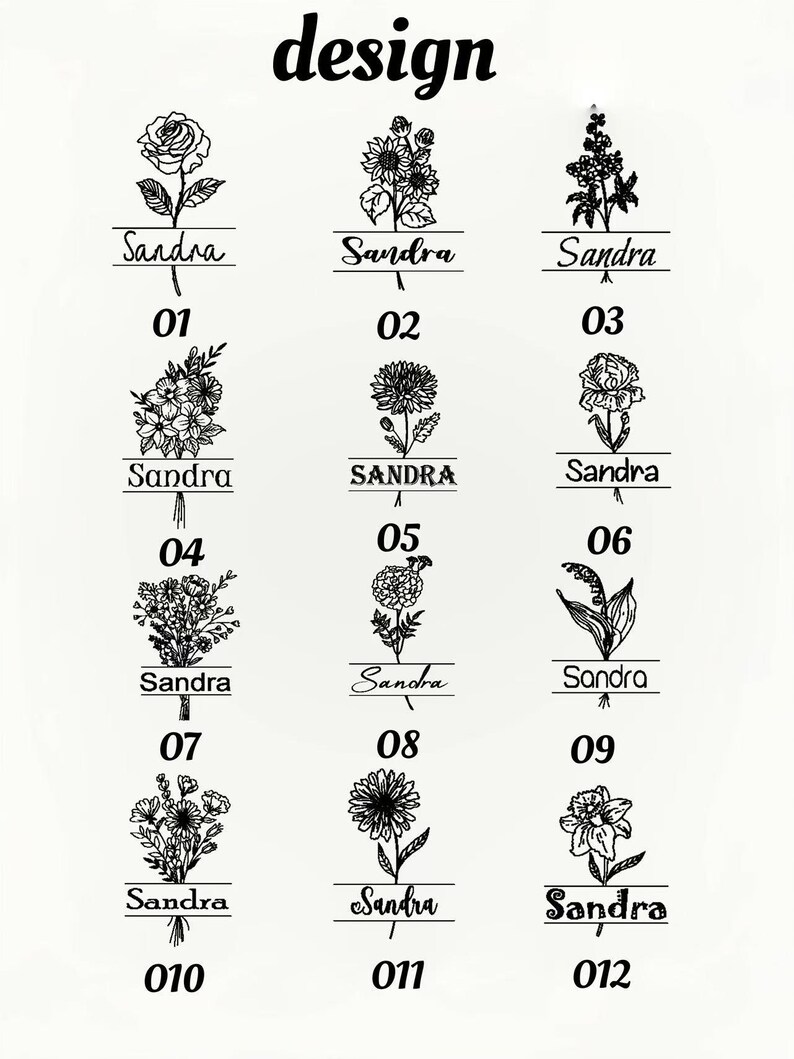 May include: A white background features twelve floral designs with the name "Sandra" below each, and numbers from 01 to 12. The word "design" is at the top. Each design is a different flower illustration.