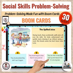 Może przedstawiać: Cyfrowe zasoby edukacyjne zatytułowane "Social Skills Problem-Solving" z tekstem "Problem-Solving Made Fun with Boom Cards". Obrazek przedstawia tablet wyświetlający scenariusz o rozlanym soku, z opcjami wielokrotnego wyboru do rozwiązywania problemów. Zasób ma 30 slajdów.