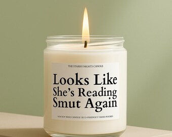 Funny Candle Smells Like She's Reading Dragon Smut Again Fantasy Book Lover Gift Smutty Candle Gift Bookish Merch Gift