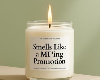 Job Promotion Gift, Promoted Candle, Coworker Promotion, Smells Like a MF'ing Promotion Candle, Congratulation on Promotion