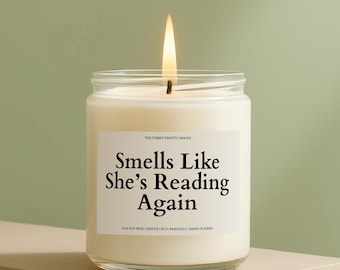 Smells Like She's Reading Again, Bookish Candle, Book Lover Gift for Her, Reader Gift, Bookworm Gift, Smut Gift, Bookworm Gift