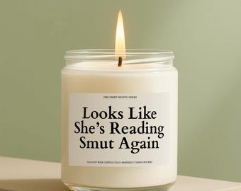 Smells Like She's Reading Smut Again Candle, Bougie Smut Reader, Cadeau lecteur romance, Cadeau rat de bibliothèque, Cadeau nouvel auteur