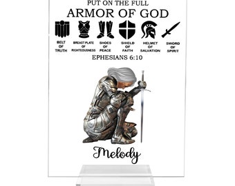 Put On The Full Armor Of God Personalized Warrior Of God – Put On The Full Armor of God Ephesians 6-11 Acrylic Plaque, Birthday Gift