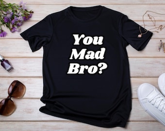 ¿Estás loco, hermano? Camiseta con humor sarcástico