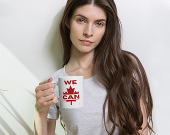 White glossy mug "WE CAN with maple leaf" ©