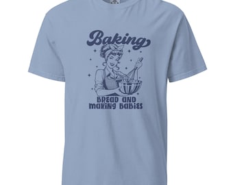 Baka brödbakning bebisar t-shirt surdeg mamma tee
