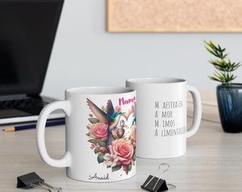 Ceramic Mug, (11oz, 15oz) mom, mama ,hummingbirt, moms day,legend, super mom, flowers, heart, experta,woman, girl, gift