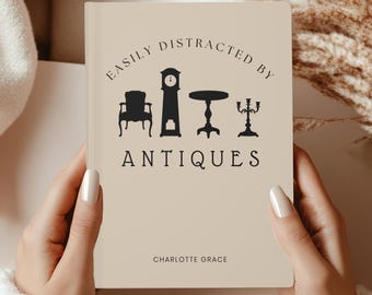 Antique Hunter Gift Personalized Journal Easily Distracted by Antiques Custom Name Flea Market Lover Vintage Collector Notebook Gift for her