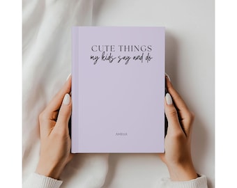 Cute Things My Kids Say Journal Memory Book for Mom Gift Idea for Parent Keepsake Baby Shower Gift Special Moment Keeper Gift for Family
