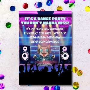 May include: A purple and blue invitation with a cartoon cat DJing. The text reads "It's a dance party you don't wanna miss! It's Mateo's 3rd birthday! February 5th 2025 2PM-4PM 1234 Ocean View Way RSVP 000-000-0000"