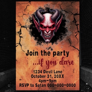 May include: Halloween party invitation with a devilish face illustration. The invitation has a cracked orange background and the text "Join the party...if you dare". Includes address, date, time and RSVP details.