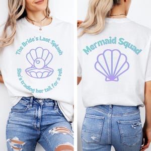 The Bride’s Last Splash Shirt Mermaid Bachelorette Tee Theme Beach Seaside Ocean Trip Top Nautical  Destination Party Shirt Unisex Inclusive