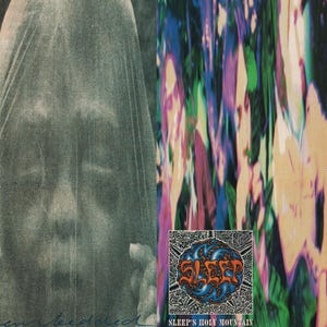 May include: Album cover art for the band Sleep. The image features the band's name in large, green letters, with the word "MEATHOOK SEED" above. A grayscale image of a veiled face is on the left, and a colorful, abstract design is on the right. A small graphic with the band's name and "SLEEP'S HOLY MOUNTAIN" is in the lower right.