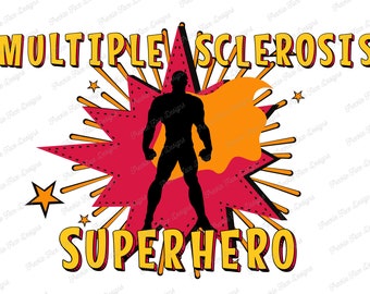 Multiple Sclerosis Awareness PNG, MS Shirt Design for Men, Multiple Sclerosis PNG for Sublimination, Multiple Sclerosis Print Download
