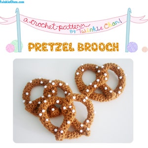 Pretzel Brooch PDF Crochet Pattern Twinkie Chan amigurumi play food image 5