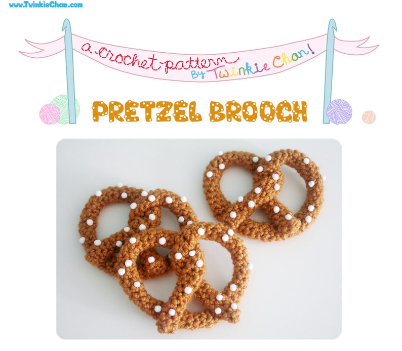 Pretzel Brooch PDF Crochet Pattern Twinkie Chan amigurumi play food image 5