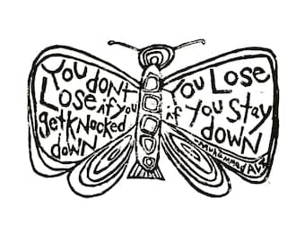 you don’t lose if you get knocked down.... linoleum block print - “9x12” wall art