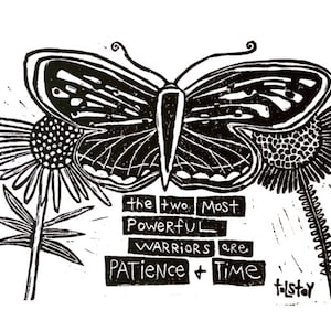 the two most powerful warriors are patience & time - linoleum block print - tolstoy quote - 11&quot;x14&quot; wall art