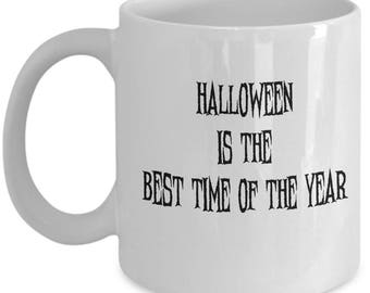 Halloween ist die beste Zeit des Jahres Kaffeebecher