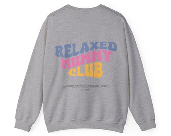 'Relaxed Mummy Club'-sweatshirt