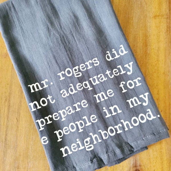Mr. Rogers Neighborhood Gray Cotton Flour Sack Tea Towel