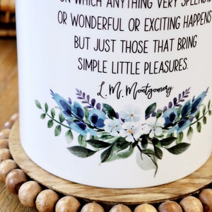 Anne of Green Gables Simple Little Pleasures Quote Mug, LM Montgomery, Gift, Hostess Gift image 2