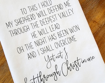 Yet Not I But Through Christ Christian Hymn Tea Towel Dish Cloth, Cotton Kitchen Towel, Hostess Gift, Wedding Shower Gift