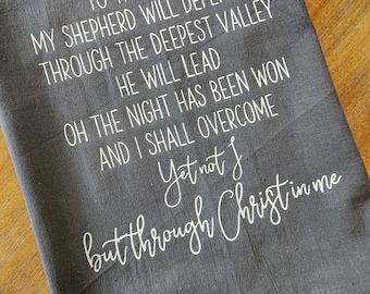 Yet Not I But Through Christ GRAY Christian Hymn Tea Towel Dish Cloth, Cotton Kitchen Towel, Hostess Gift, Wedding Shower Gift