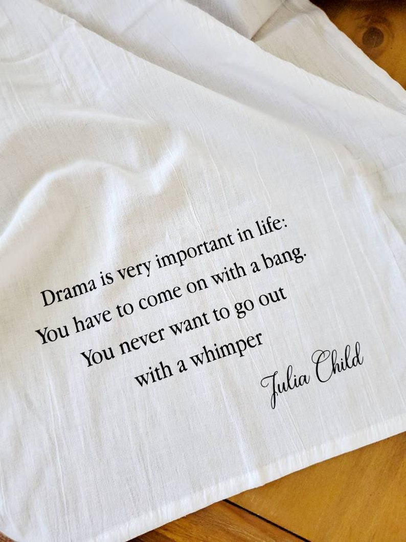 TeaAndHoneyDesigns Julia Child Quote Kitchen Tea Towel