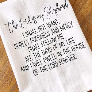 Psalm 23 B KJV Bible Verse Tea Towel Christian, Dish Cloth, Cotton Kitchen Towel, Hostess Gift, Wedding Shower Gift