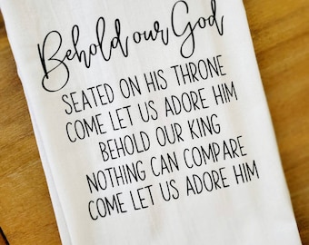 Behold Our God Hymn Tea Towel Dish Cloth, Cotton Kitchen Towel, Hostess Gift, Wedding Shower Gift