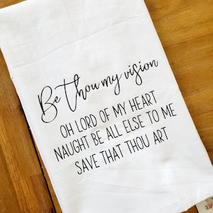 Be Thou My Vision Hymn Tea Towel Dish Cloth, Cotton Kitchen Towel, Hostess Gift, Wedding Shower Gift