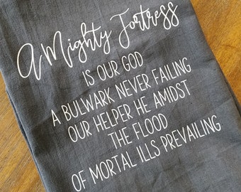 A Mighty Fortress Hymn Christian GRAY Tea Towel, Dish Cloth, Cotton Kitchen Towel, Hostess Gift, Wedding Shower Gift