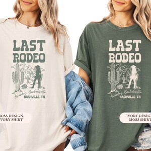 Custom Last Rodeo Bachelorette Comfort Colors® Shirt, Cowgirl Bridal Party T-shirt, Nashville Bachelorette T-shirt, Western Bachelorette Tee