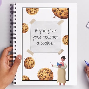 If You Give Your Teacher a Cookie Book Template | Teacher Appreciation Gift | End of Year Teacher Gifts | Editable Digital File