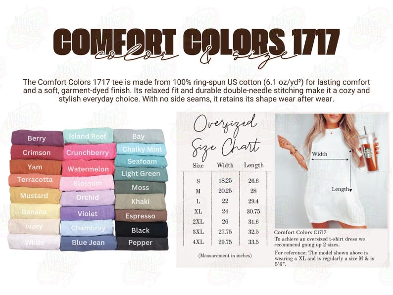 May include: The image displays a Comfort Colors 1717 tee shirt colour chart, showcasing shades such as Berry, Crimson, and Yam. An oversized size chart is included, with measurements in inches. The text describes the tee's features.
