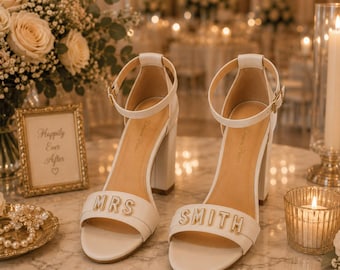Personalized Bridal Heels for Bride | Mrs Smith Wedding Shoes | Comfortable Block Heel Wedding Sandals | Luxury Bridal Reception Shoes