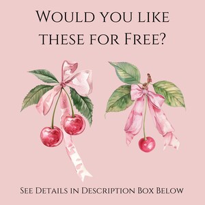 Puede incluir: Dos ilustraciones de acuarela de cerezas con lazos rosas. El texto "&iquest;Te gustar&iacute;a tener estas cerezas gratis?" est&aacute; en la parte superior de la imagen. El texto "Ver detalles en la caja de descripci&oacute;n a continuaci&oacute;n" est&aacute; en la parte inferior de la imagen.
