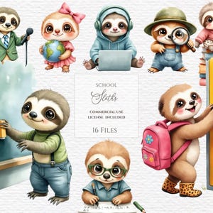 May include: A collection of watercolor illustrations featuring cartoon sloths in various school-themed scenarios. The sloths are depicted with accessories like backpacks, glasses, and a globe. The image includes the text "School Sloths" and "16 Files".
