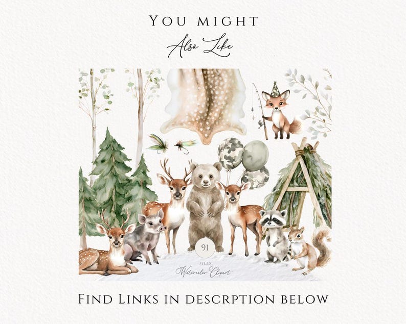 May include: A collection of watercolor illustrations featuring forest animals including a bear, deer, raccoon, squirrel, and fox, alongside pine trees, a teepee, balloons, and fishing gear, with the text YOU MIGHT Also Like and FIND LINKS IN DESRCRPTION BELOW.