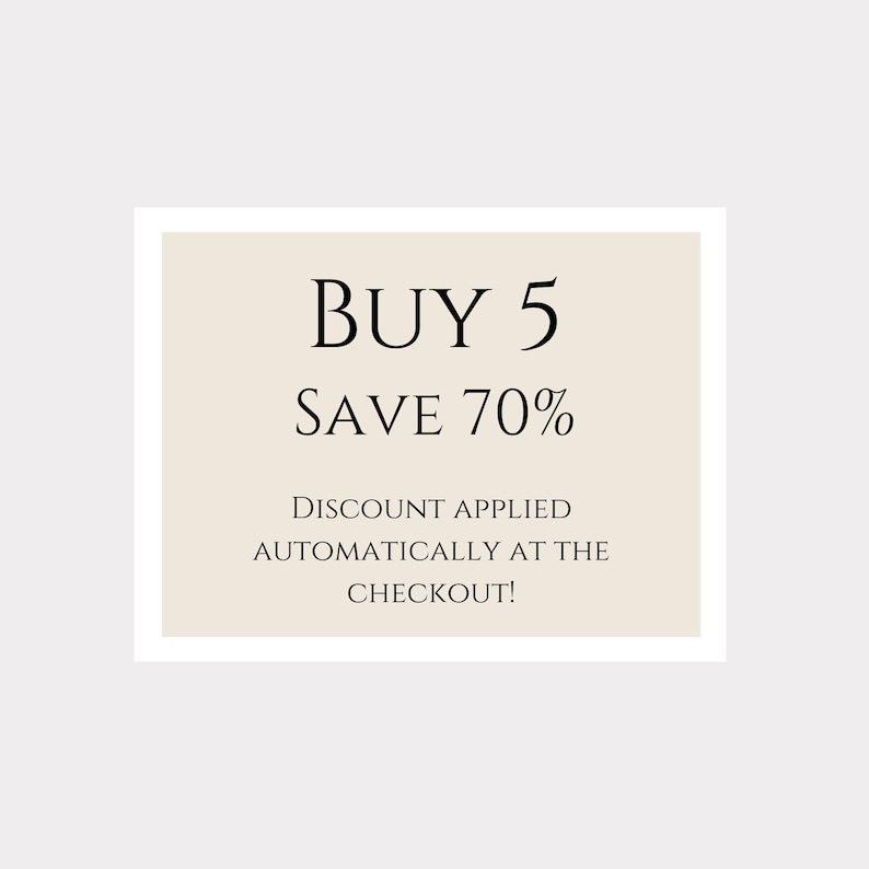 May include: A rectangular graphic with a cream-colored background and black text. The text reads "BUY 5 SAVE 70%" followed by "DISCOUNT APPLIED AUTOMATICALLY AT THE CHECKOUT!"