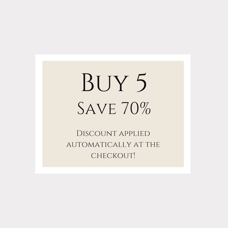 K&ouml;nnte beinhalten: Ein beigefarbenes Rechteck mit schwarzem Text, der "BUY 5 SAVE 70%" lautet. Unter dem Text steht "DISCOUNT APPLIED AUTOMATICALLY AT THE CHECKOUT!"