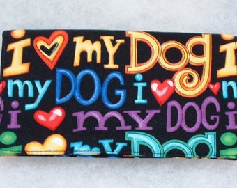 Checkbook Cover - I love my Dog