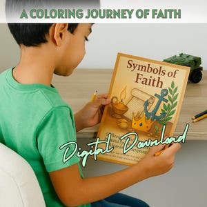 Puede incluir: Un niño sostiene un libro para colorear titulado "Symbols of Faith". El libro presenta ilustraciones de una lámpara, un ancla, una corona y un pergamino. El texto "Digital Download" está escrito en la parte inferior del libro. Las palabras "A Coloring Journey of Faith" están en la parte superior.