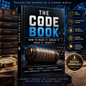 May include: A book titled The Code Book: How to Make It, Break It, Hack It, Crack It, featuring a metallic cryptex on the cover. The design includes text about secret communication, encryption, and codebreaking, with a digital download badge.