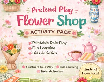 Tienda de flores para jugar a la simulación (PDF imprimible) / Actividades de juego dramático para niños / Centros de aprendizaje preescolar y educación en el hogar