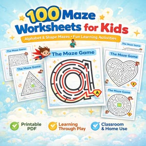 May include: A collection of colorful maze worksheets for kids, featuring the text "100 Maze Worksheets for Kids." The worksheets include alphabet and shape mazes, with the words "Printable PDF," "Learning Through Play," and "Classroom & Home Use."