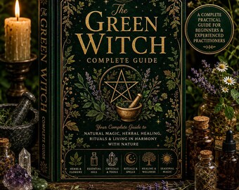 Green Witchcraft PDF | Herbal Magic & Natural Healing Guide | Witchcraft Herbs Rituals | Digital Download