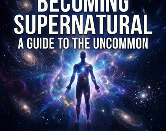 Guía resumida para convertirse en sobrenatural / Libro electrónico de autoayuda / PDF sobre transformación mental / Notas sobre crecimiento espiritual / Libro de desarrollo personal