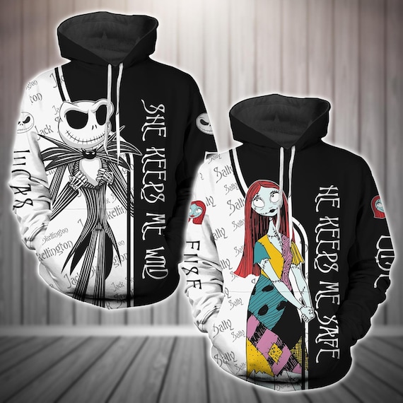 Custom Couple Disney Jack Skellington And Sally Matching Hoodie, She Keeps  Me Wild He Keeps Me Safe Couple Hoodie, Valentine Gift